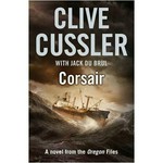 Corsair : a novel of the Oregon Files / Clive Cussler with Jack Du Brul.