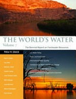 The world's water : the biennial report on freshwater resources. Volume 7 / Peter H. Gleick ; with Lucy Allen ... [et al.].