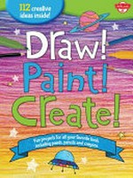 The big book of art : Draw! Paint! Create!