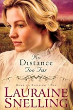No distance too far / Lauraine Snelling.
