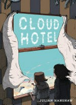 Cloud Hotel / by Julian Hanshaw.