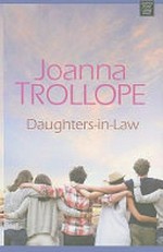 Daughters-in-law / Joanna Trollope.