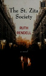 The St. Zita Society / Ruth Rendell.