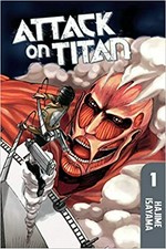 Attack on Titan. Hajime Isayama ; translator, Sheldon Drzka ; lettering, Steve Wands 1 /