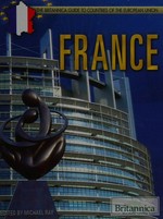 France / edited by Michael Ray, assistant editor, geography.
