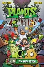 Plants vs. zombies. written by Paul Tobin ; art by Ron Chan ; colors by Matthew J. Rainwater ; letters by Steve Dutro. Lawnmageddon /