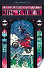 The adventures of Dr. McNinja. Christopher Hastings ; [illustrator] Anthony Clark. King radical /