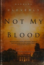 Not my blood / Barbara Cleverly.
