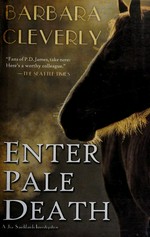 Enter pale death / Barbara Cleverly.
