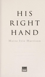 His right hand / Mette Ivie Harrison.