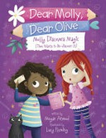 Molly discovers magic : (then wants to un-discover it) / written by Megan Atwood ; illustrated by Lucy Fleming.