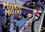 The creepy case files of Margo Maloo. Drew Weing. 2, The monster mall /