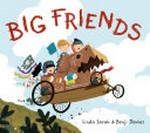 Big friends / Linda Sarah & [illustrated by] Benji Davies.