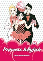 Princess Jellyfish. Akiko Higashimura ; translation, Sarah Alys Lindholm ; lettering, Carl Vanstiphout. 05 /