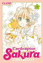 Cardcaptor Sakura. CLAMP ; translation, Devon Corwin ; lettering, Erika Terriquez. 1, Clear card /
