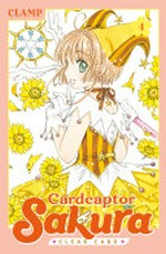 Cardcaptor Sakura. CLAMP ; translation: Devon Corwin ; lettering: Erika Terriquez. 4, Clear card /