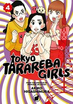 Tokyo tarareba girls. Akiko Higashimura ; translation, Steven LeCroy ; lettering, Rina Mapa and Paige Pumphrey. 4 /
