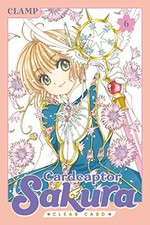 Cardcaptor Sakura. CLAMP ; translation, Erin Procter ; lettering, Erika Terriquez. 6, Clear card /