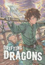 Drifting dragons. Taku Kuwabara ; translation: Adam Hirsch ; lettering, Thea Willis. 5 /