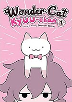 Wonder cat Kyuu-chan. story & art by Sasamĭ Nitorĭ ; translation, Alethea & Athena Nibley ; lettering, Roland Amago, Bambi Eloriaga-Amago. 1 /