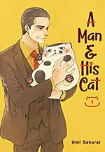 A man & his cat. story and art by Umi Sakurai ; translation, Taylor Engel ; lettering, Lys Blakeslee. 1 /