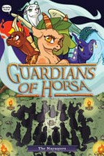 Guardians of Horsa. by Roan Black ; illustrated by Roberta Papalia at Glass House Graphics. 2, The Naysayers /