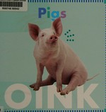 Pigs oink / written by Rebecca Glaser.