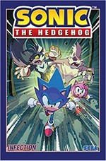 Sonic the hedgehog. story, Ian Flynn ; art, Adam Bryce Thomas (#13), Tracey Yardley (#14), Jack Lawrence (#15-16), Diana Skelly (#16) ; inks, Priscilla Tramontano (#16) ; colors, Matt Herms (#13, 15-16), Leonardo Ito (#14) ; letters, Shawn Lee. 4, Infection /