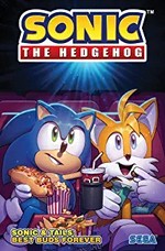 Sonic the Hedgehog. Sonic & Tails : best buds forever / written by Ian Flynn and Evan Stanley ; art by Adam Bryce Thomas [and 4 others] ; colors by Matt Herms and Reggie Graham ; letters by Corey Breen and Shawn Lee.
