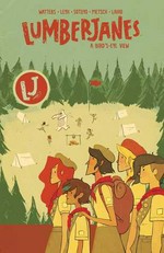 Lumberjanes. written by Shannon Watters & Kat Leyh ; chapter 25 illustrated by Carey Pietsch ; chapters 26-27 illustrated by Ayme Sotuyo ; colors by Maarta Laiho ; letters by Aubrey Aiese. 7, A bird's-eye view /