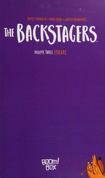 The backstagers. created by James Tynion IV and Rian Sygh ; written by James Tynion IV ; illustrated by Rian Sygh ; colors by Walter Baiamonte ; letters by Jim Campbell. Volume two, The show must go on /
