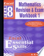 Mathematics revision & exam workbook 1. A.S. Kalra. Year 8 /