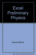 Excel preliminary Physics / Neville Warren.