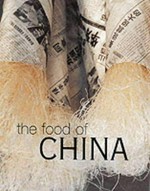 The food of China / recipes by Deh-Ta Hsiung and Nina Simonds ; photography by Jason Lowe.