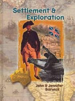Settlement & exploration / John & Jennifer Barwick.