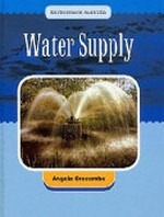 Water supply / Angela Crocombe.