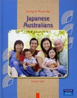 Japanese Australians / Robert Gott.