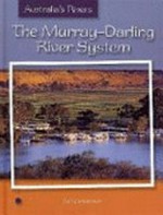 The Murray-Darling river system / Jane Pearson.