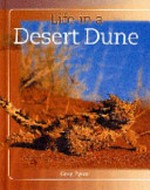 Life in a desert dune / Greg Pyers.