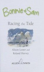 Racing the tide / Alison Lester and [illustrated by] Roland Harvey.