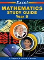 Mathematics study guide : year 8 / J. Compton, A. Jones, P. Nicolas.