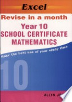Excel revise in a month School Certificate mathematics / Allyn Jones.