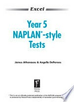 Year 5 Naplan-style tests / James Athanasou & Angella Deftereos.