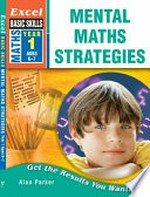 Mental maths strategies. by Alan Parker ; [edited by May McCool and two others]. Year 1 /