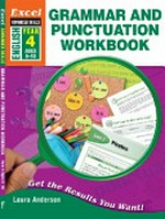 Grammar and punctuation workbook, Year 4 / Laura Anderson.