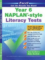 Year 6 NAPLAN*-style literacy tests / Alan Horsfield & Elaine Horsfield.