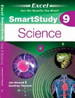 Excel SmartStudy 9 science / Jim Stamell & Geoffrey Thickett.