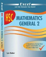 Excel HSC mathematics general 2 / Lyn Baker.