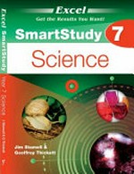 Excel science smart study 7 / Jim Stamell & Geoffrey Thickett.