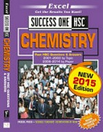 Success One HSC chemistry : past HSC questions & answers, 2001-2003 by topics, 2006-2014 by paper.